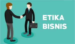 Etika Bisnis Adalah