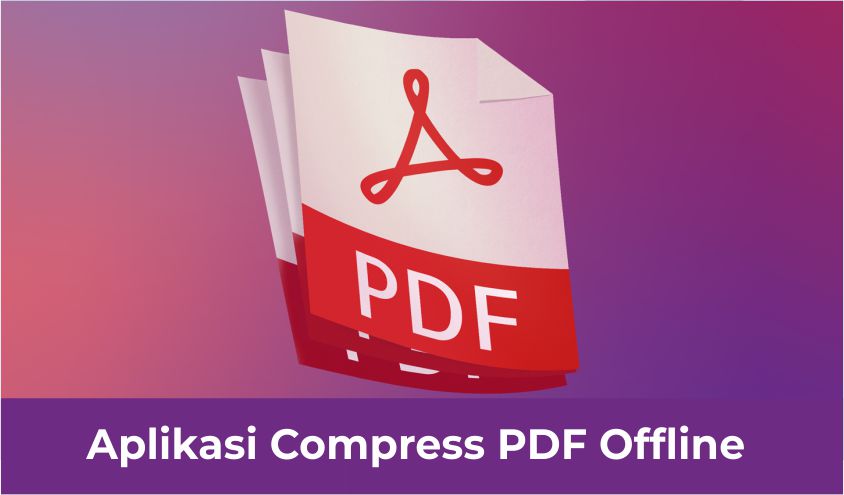 Aplikasi Compress PDF Offline