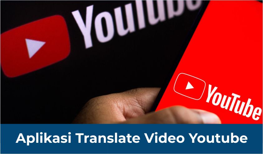 Aplikasi Translate Video YouTube
