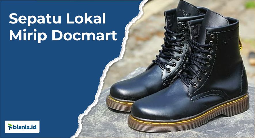 5 Merk Sepatu Lokal Mirip Docmart yang Rekomended