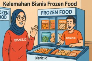 Kelemahan Bisnis Frozen Food