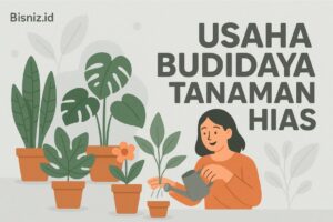 Usaha Budidaya Tanaman Hias: Peluang Cuan dari Hobi yang Estetik