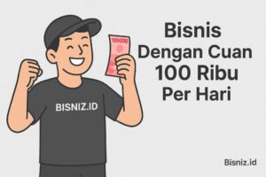 Usaha yang Bisa Menghasilkan Uang 100 Ribu per Hari