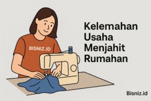 Kelemahan Usaha Menjahit Rumahan